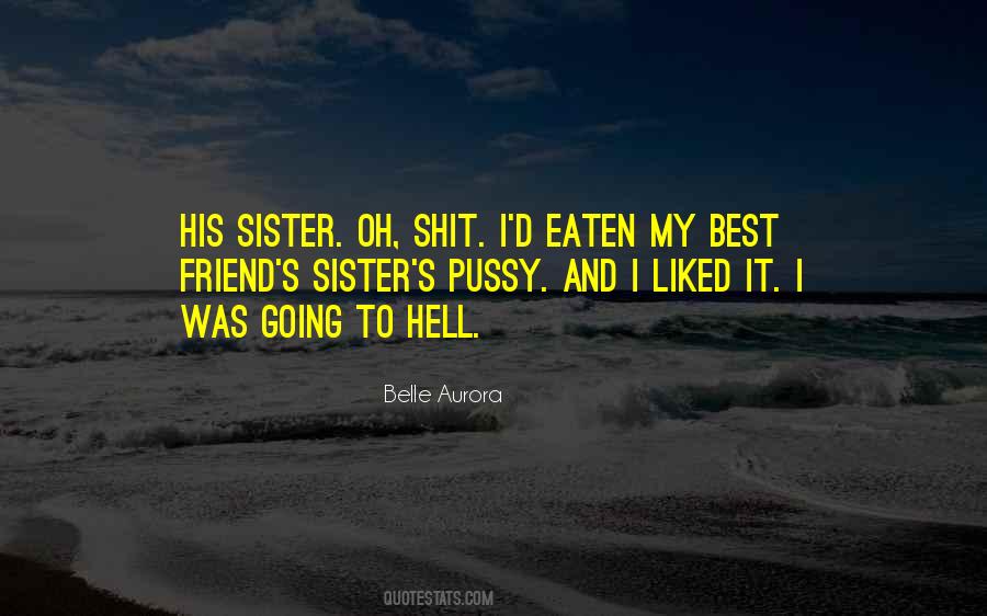 Sister My Best Friend Quotes #1120556