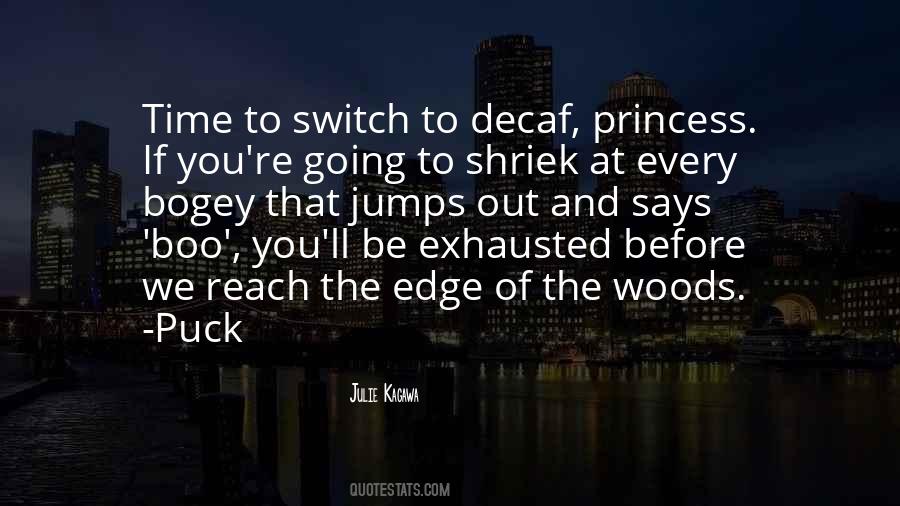 Out Of The Woods Quotes #1197630