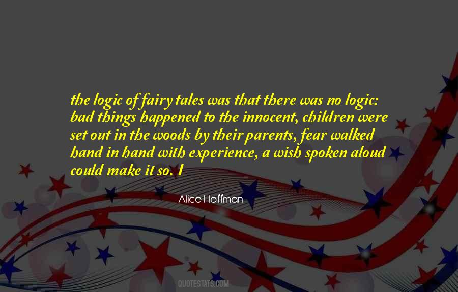 Out Of The Woods Quotes #1304781
