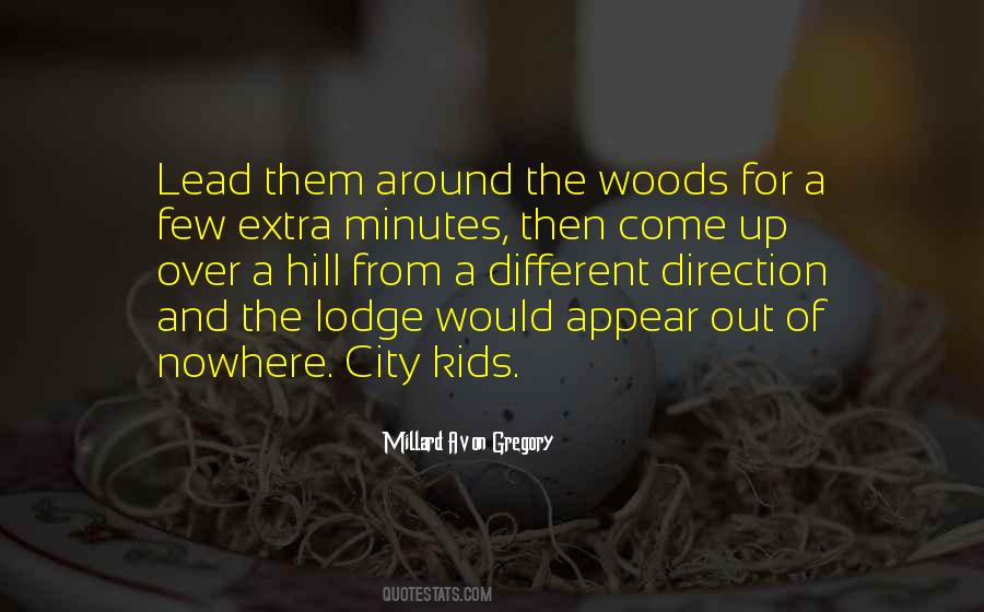 Out Of The Woods Quotes #1725757