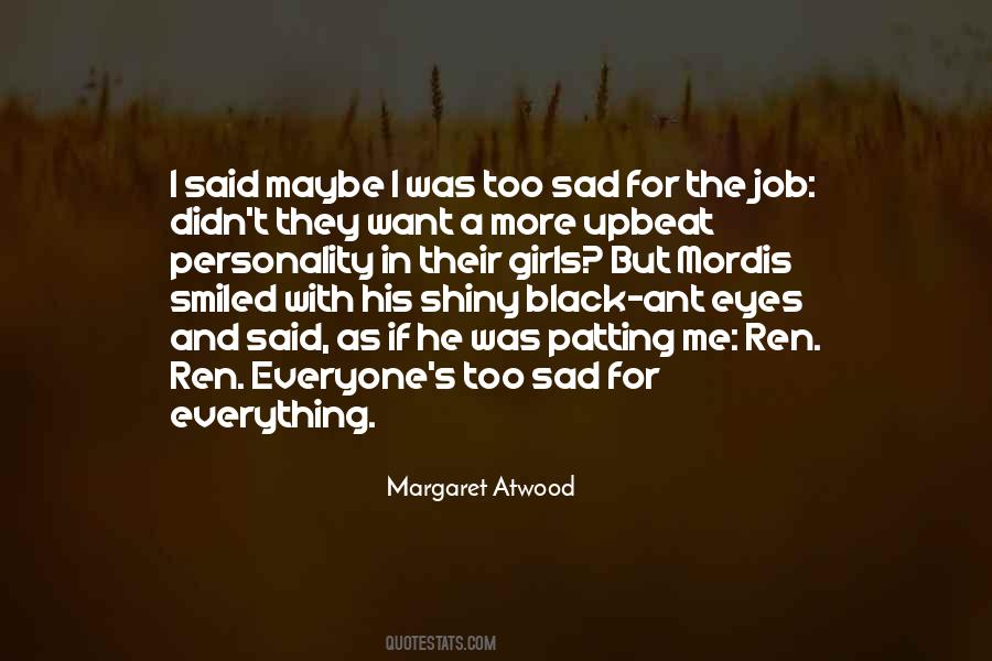 Me Too Sad Quotes #1210091