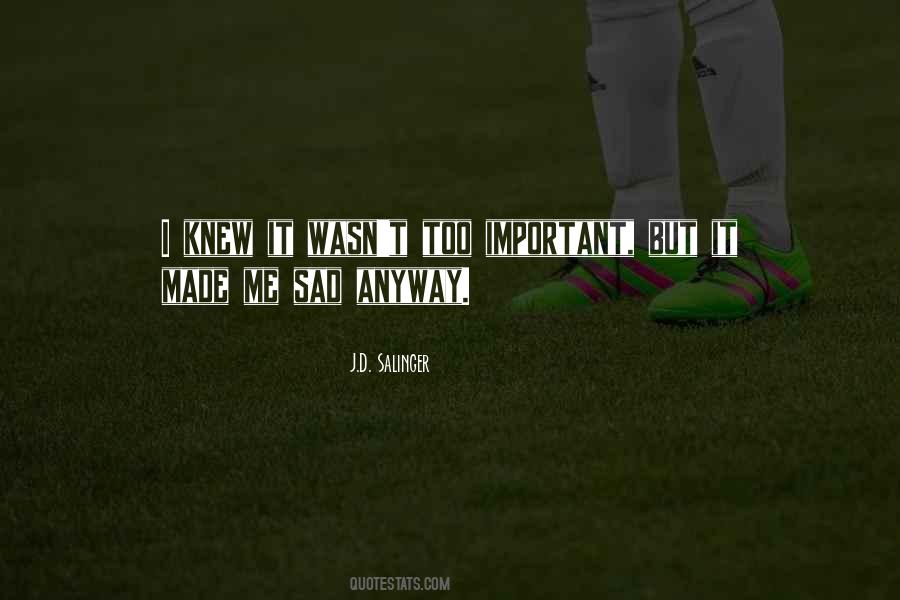 Me Too Sad Quotes #276941