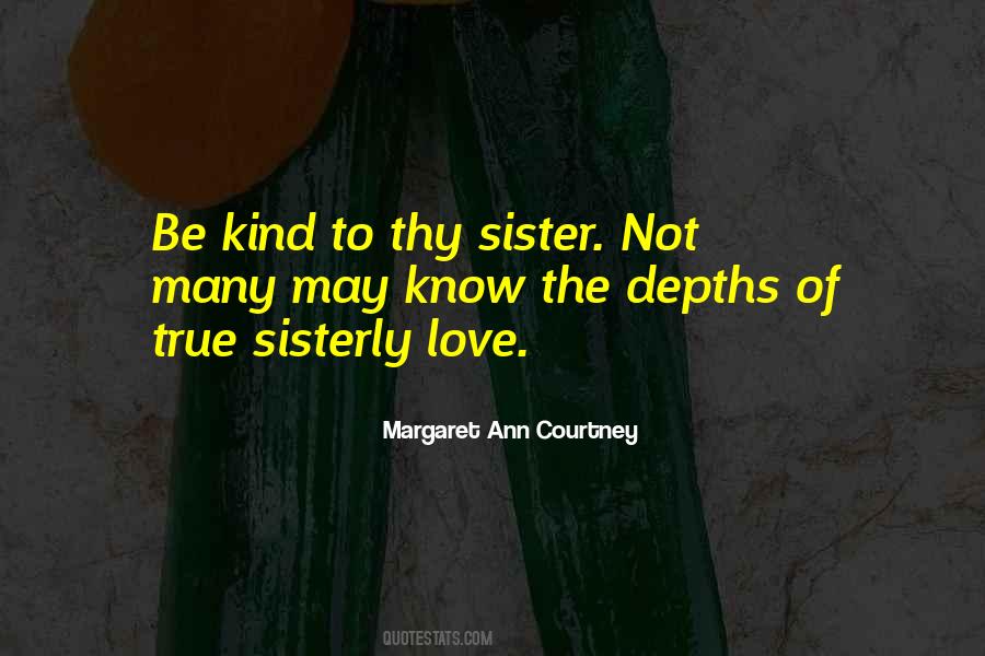 Kind Sister Quotes #1853590