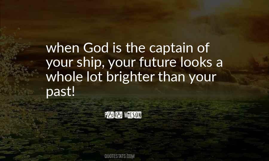Future Is Brighter Quotes #1098587
