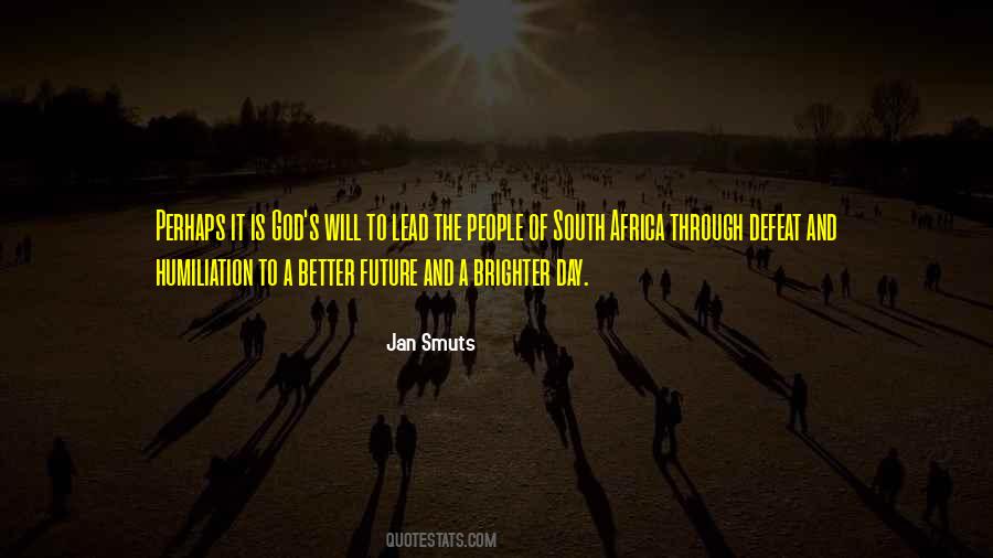 Future Is Brighter Quotes #948346