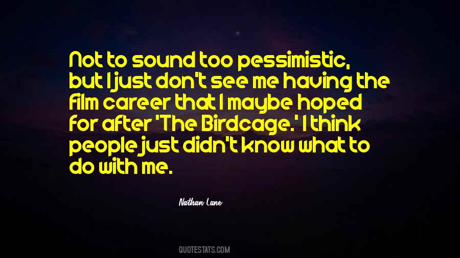 Quotes About Hoped #1144383
