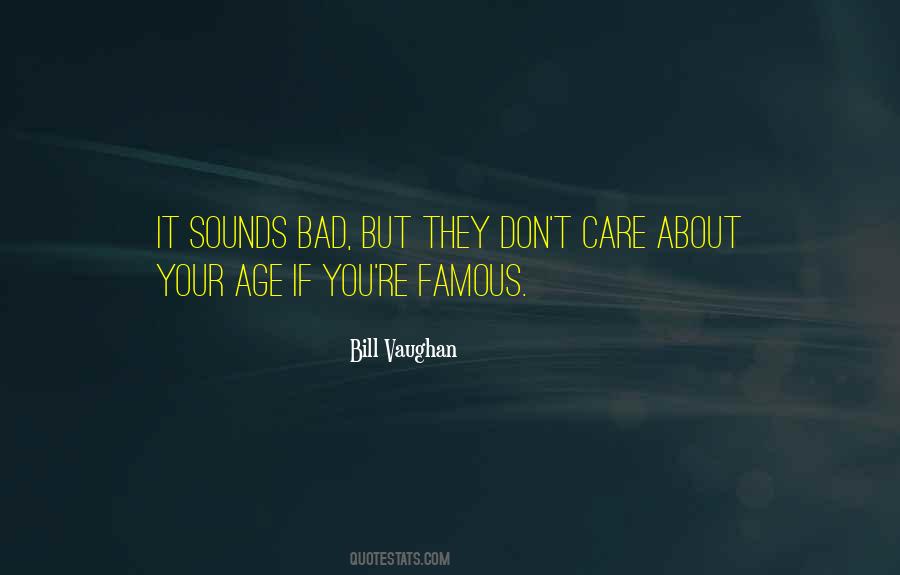 Famous Bill And Ben Quotes #1050797