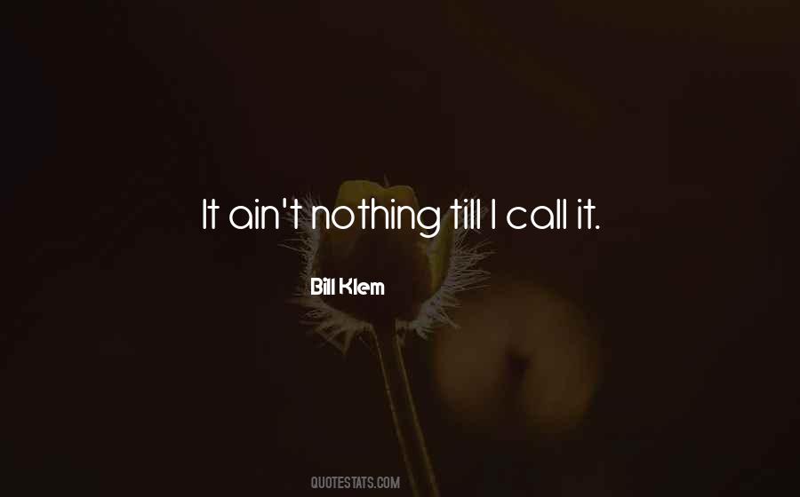Famous Bill And Ben Quotes #736130