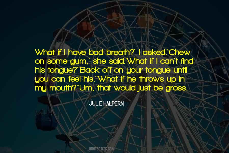 If You Feel Bad Quotes #1294111