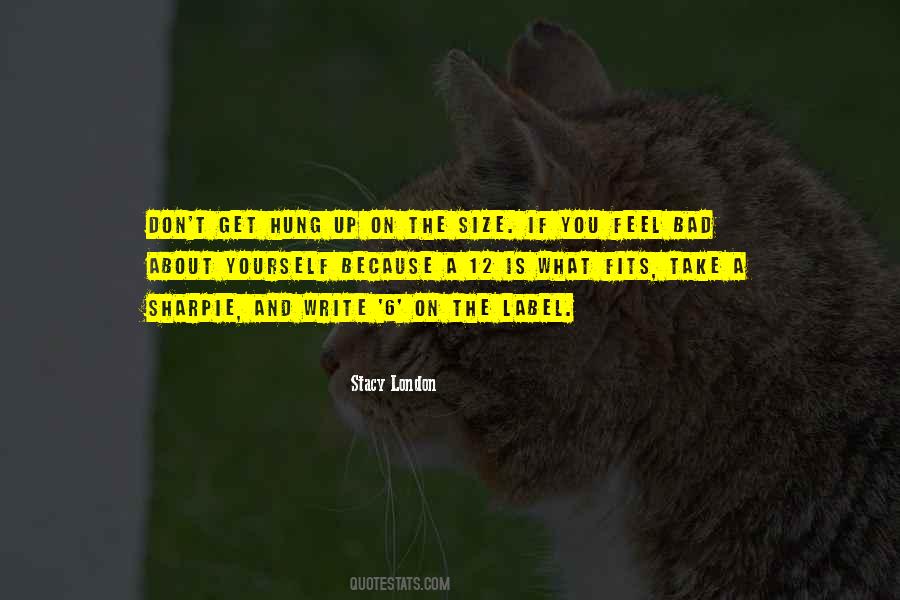 If You Feel Bad Quotes #1717733