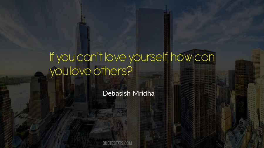 Life Love Yourself Quotes #833522