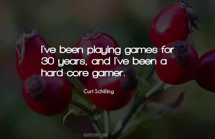 I Am A Gamer Quotes #1395378