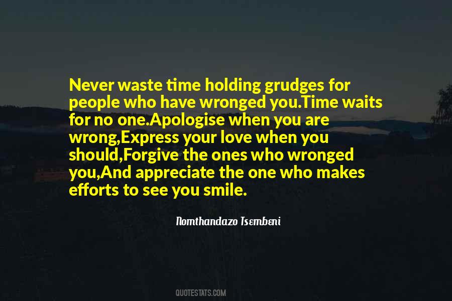 Grudges Are A Waste Of Time Quotes #298022