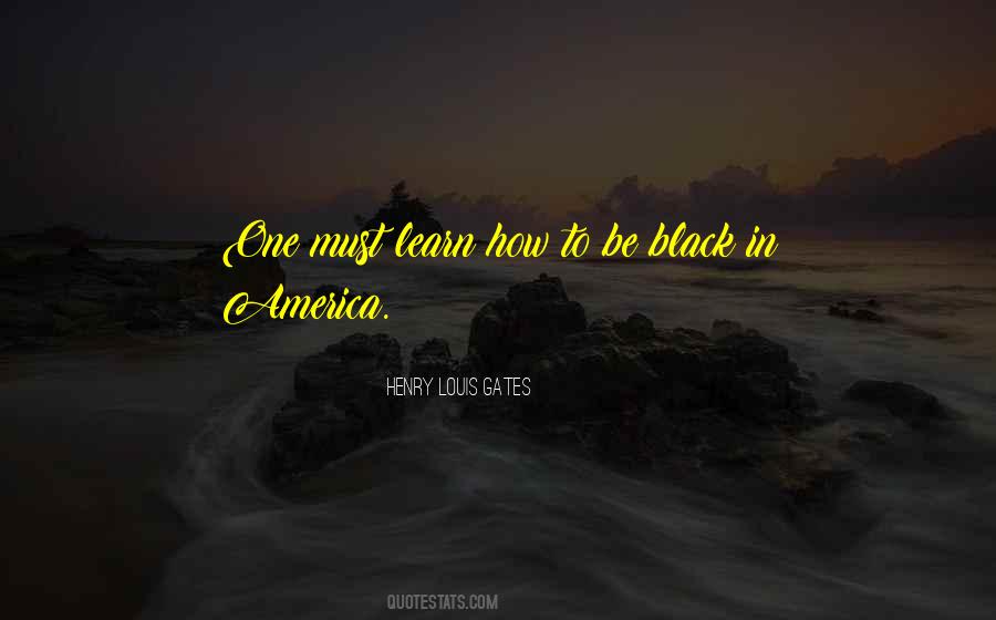 To Be Black Quotes #1342395