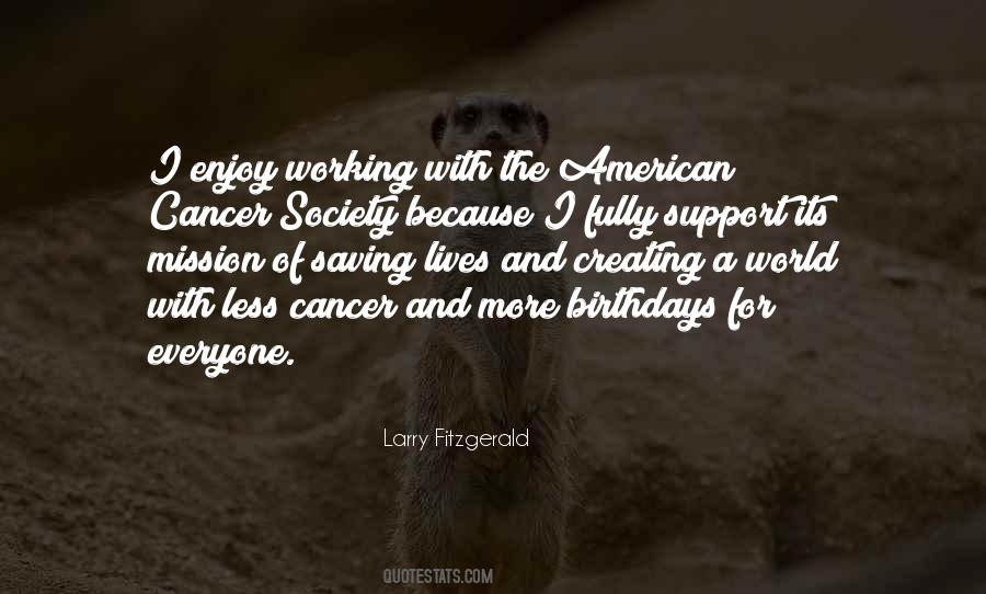 Support Everyone Quotes #1364006