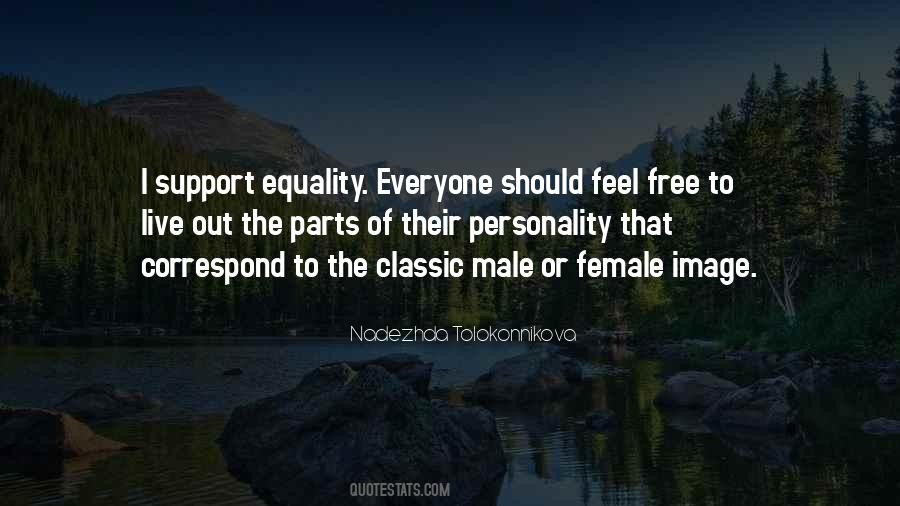 Support Everyone Quotes #198390