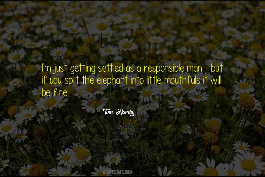 Quotes About A Responsible Man #1485404
