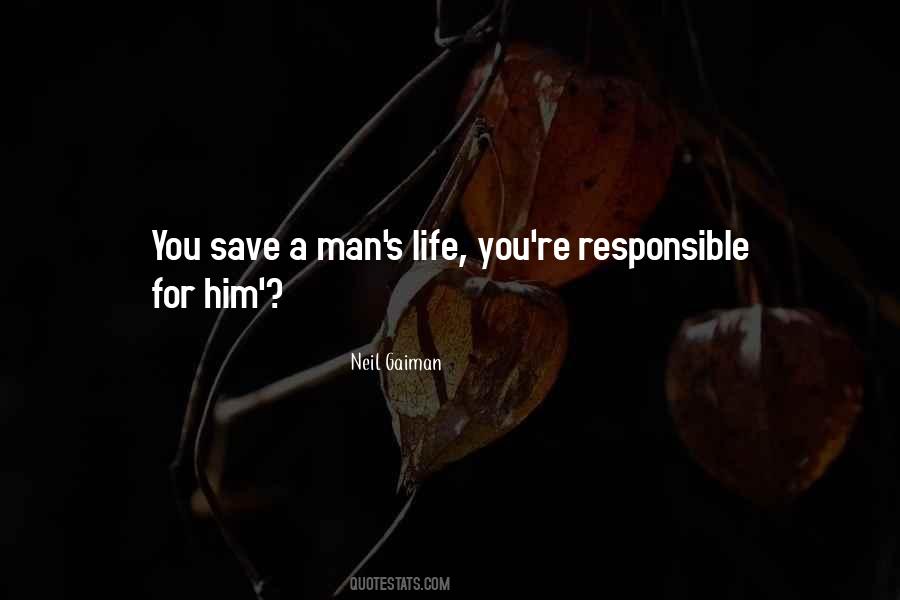 Quotes About A Responsible Man #786199