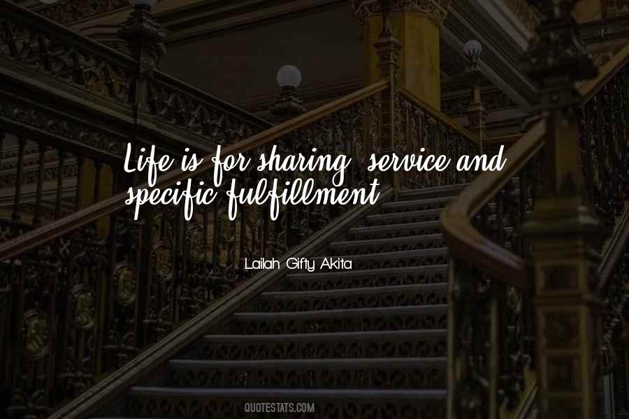 Life Is Service Quotes #214916