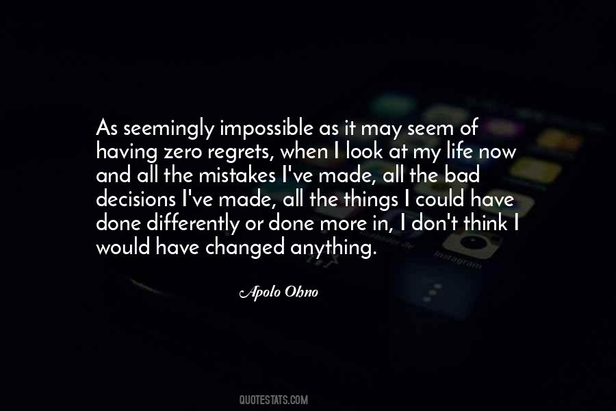 All My Mistakes Quotes #1208623