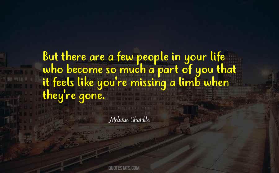 Missing In Life Quotes #1434459