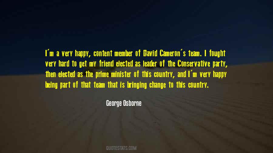 Quotes About Being Prime Minister #1581967