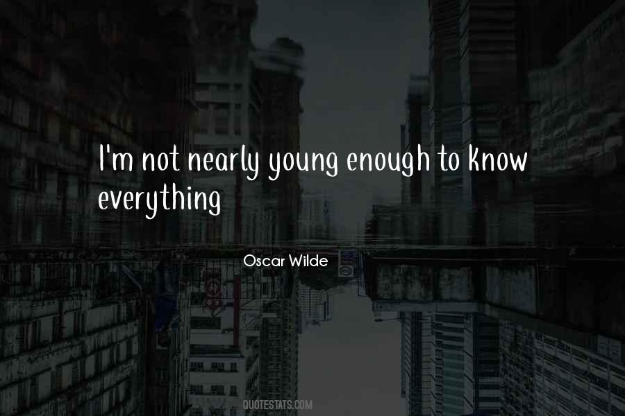 Young Enough Quotes #1122231