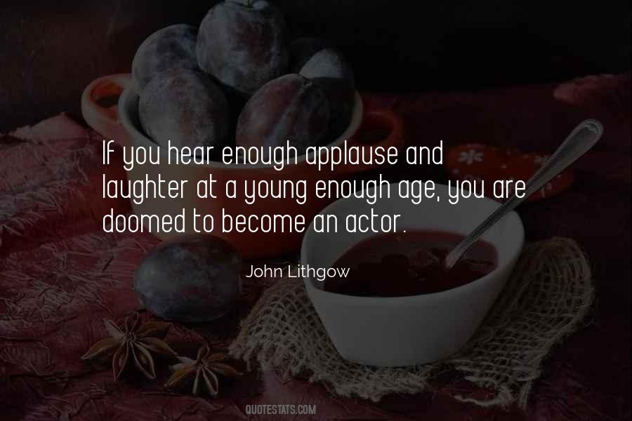 Young Enough Quotes #1434463