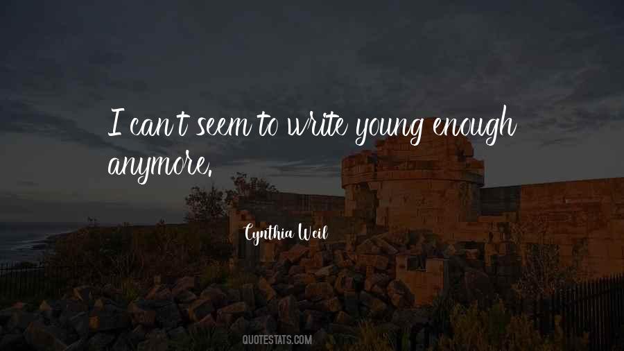 Young Enough Quotes #369299