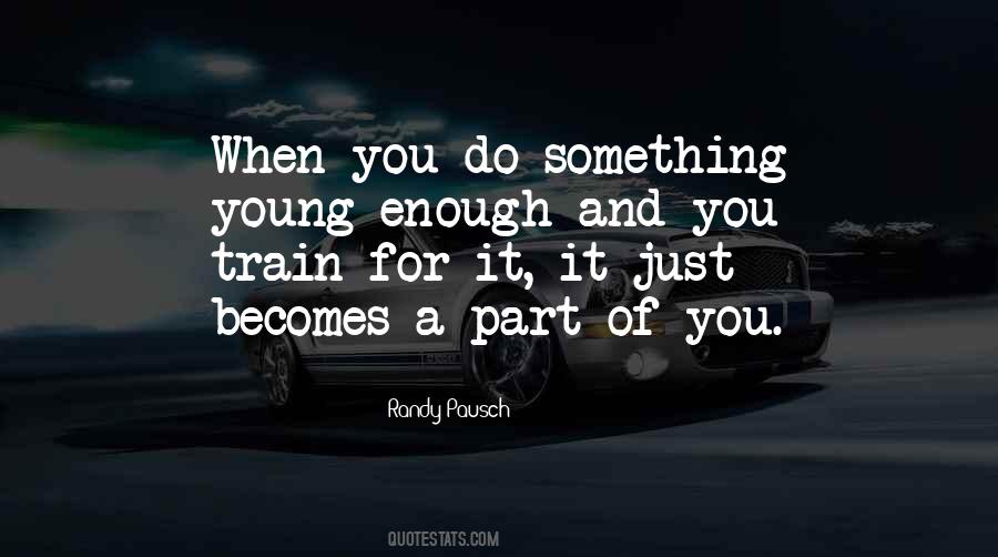 Young Enough Quotes #64907