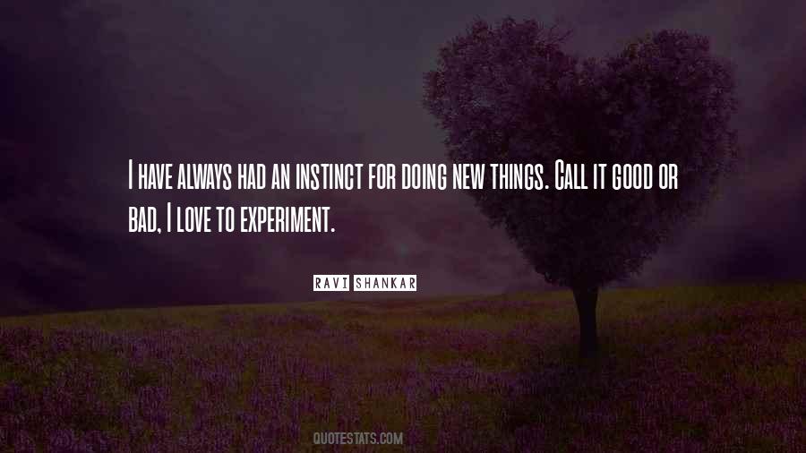 New Experiment Quotes #1203952