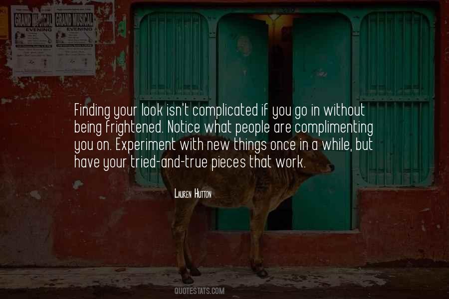 New Experiment Quotes #1864618