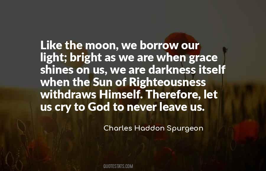 The Moon Shines Quotes #1268567