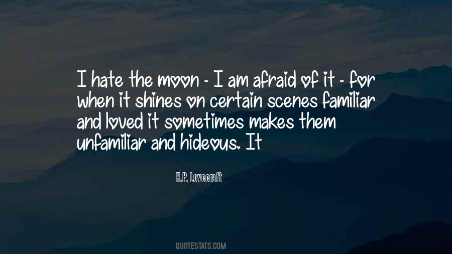 The Moon Shines Quotes #1863625