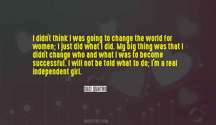I M A Big Girl Quotes #1587226