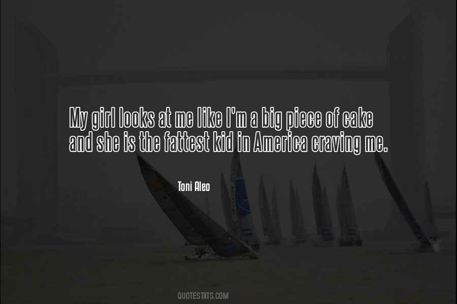I M A Big Girl Quotes #1879417