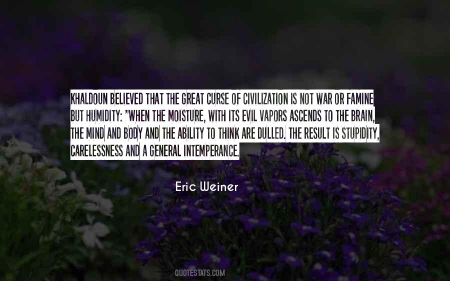 Evil And Stupidity Quotes #450178