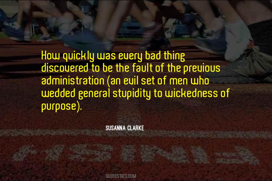 Evil And Stupidity Quotes #74559