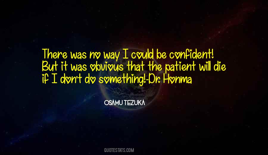 I Will Be Patient Quotes #1352609