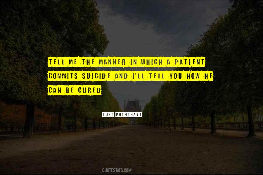 I Will Be Patient Quotes #99917