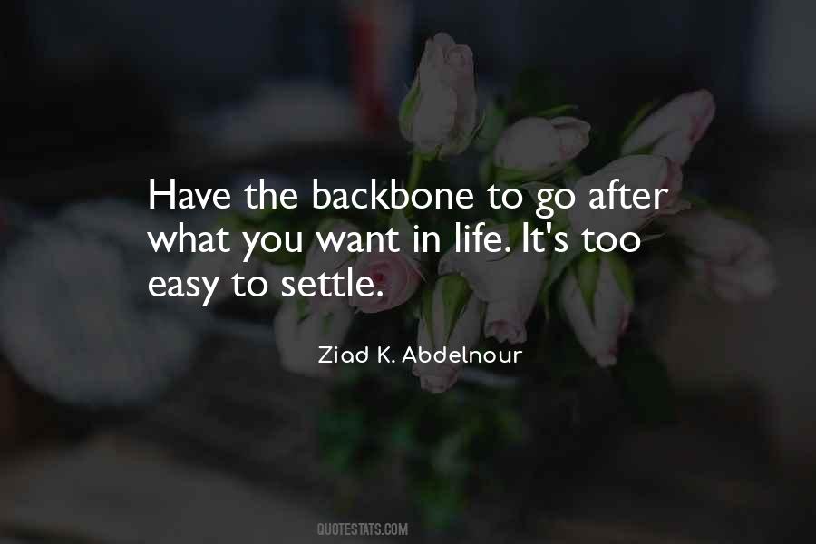 You Have No Backbone Quotes #203828
