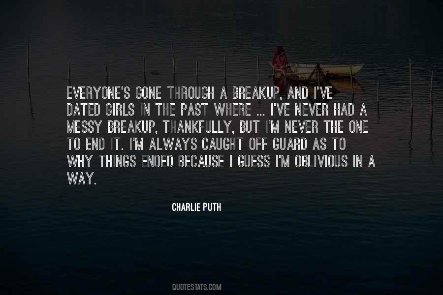 Going Through A Breakup Quotes #1491151