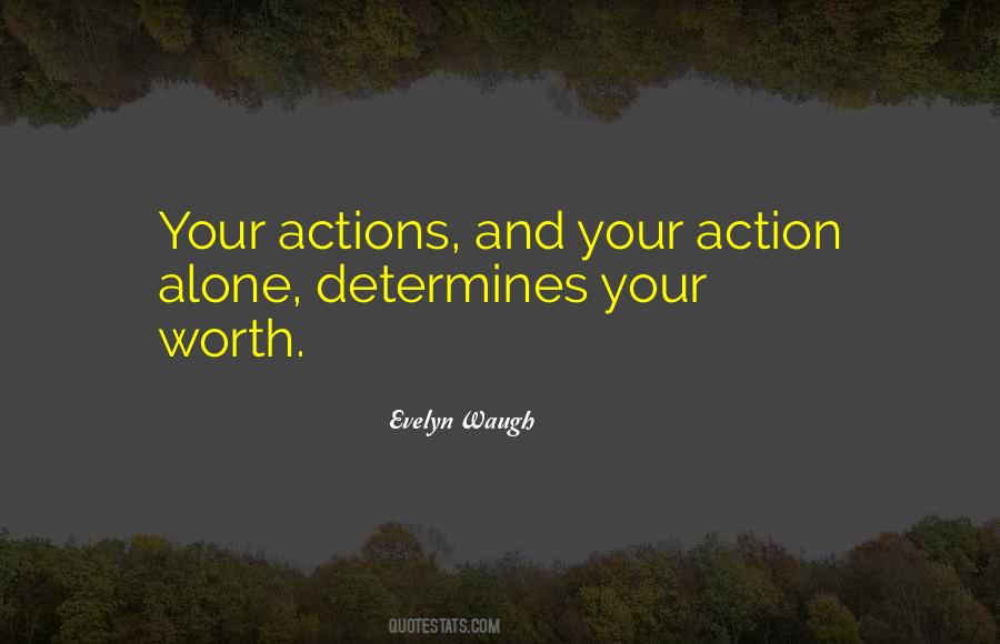 Your Action Quotes #1740312