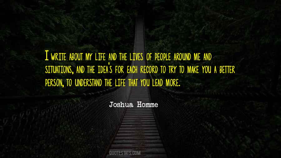 Make Me A Better Person Quotes #1178555
