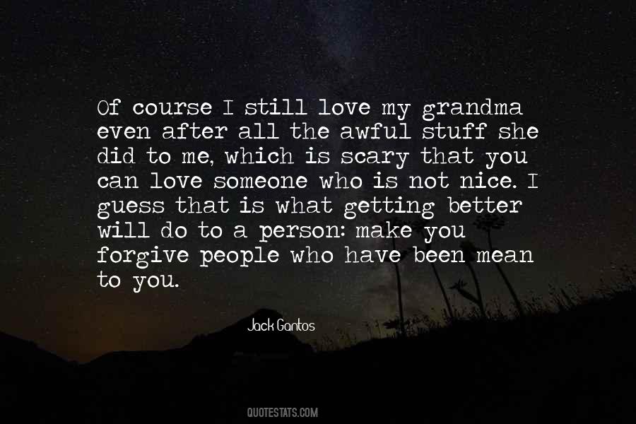 Make Me A Better Person Quotes #698102