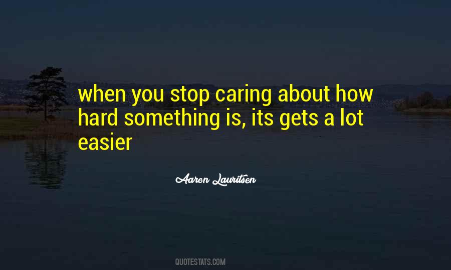 Caring A Lot Quotes #428092