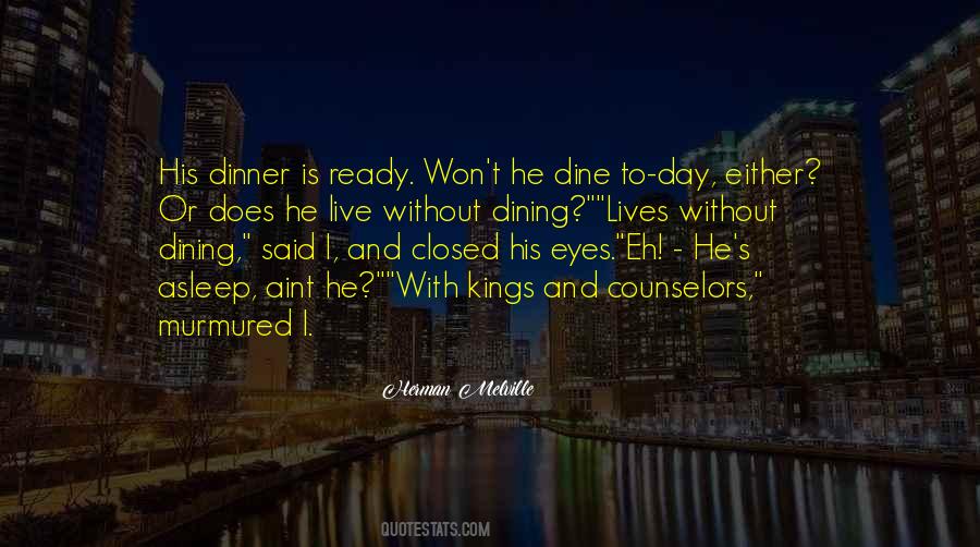 Come Dine With Us Quotes #1470848