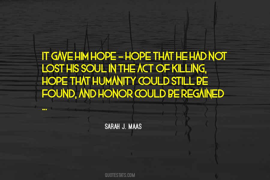 Quotes About Hope In Humanity #242225