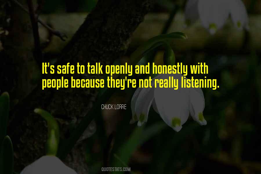 Not Really Listening Quotes #343325