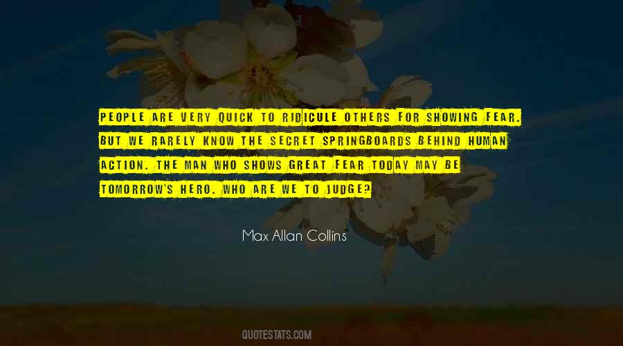So Quick To Judge Quotes #1138233